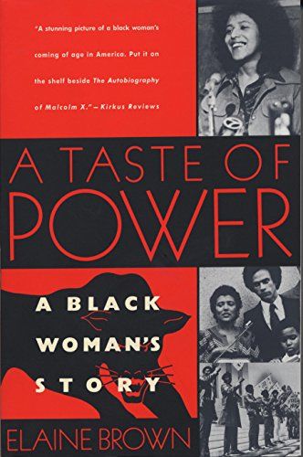 <i>A Taste of Power</i> by Elaine Brown