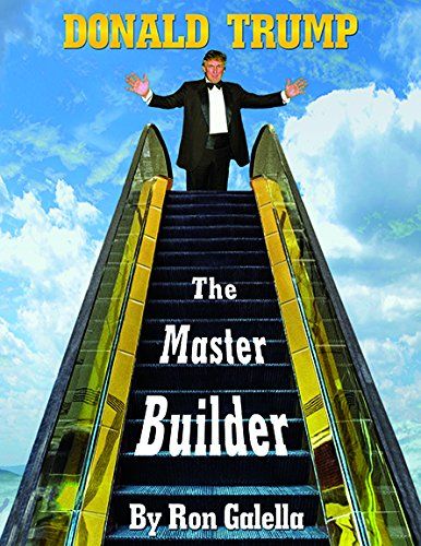 Donald Trump The Master Buildier