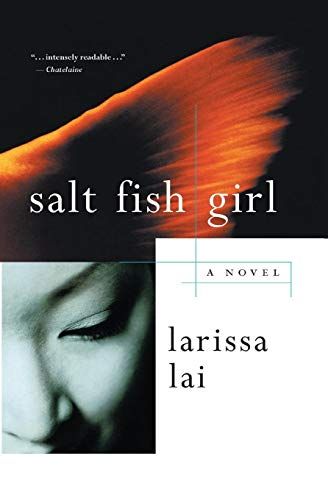 <i>Salt Fish Girl</i> by Larissa Lai