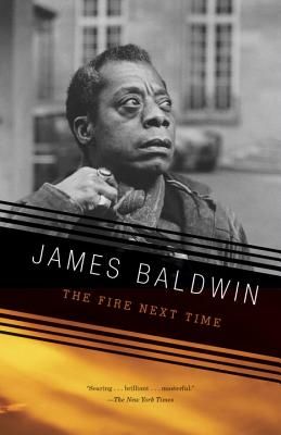 <em>The Fire Next Time</em>, by James Baldwin