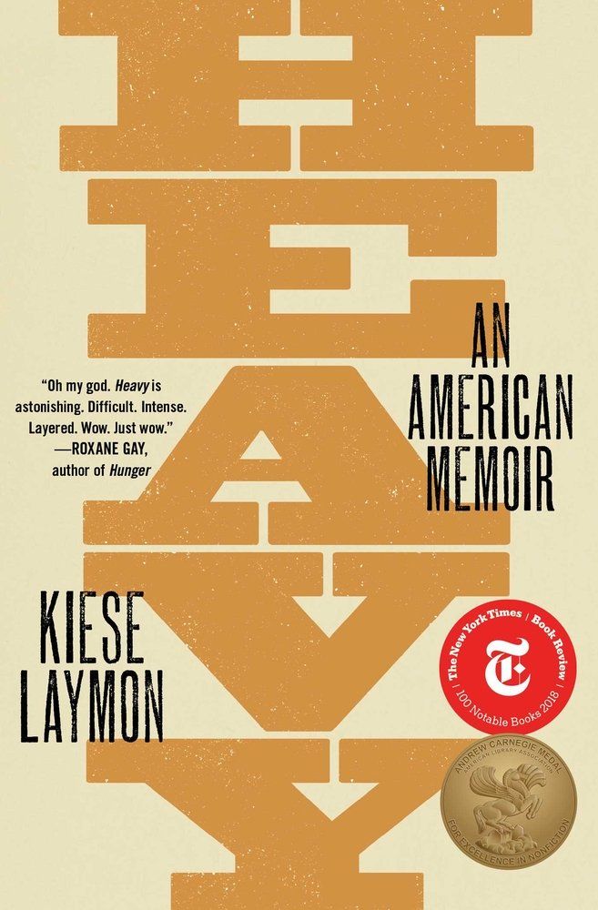 <em>Heavy: An American Memoir</em>, by Kiese Laymon