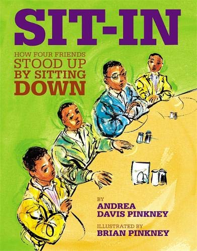 Sit-in: How Four Friends Stood Up by Sitting Down