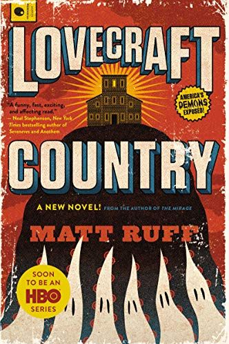 <i>Lovecraft Country</i> by Matt Ruff