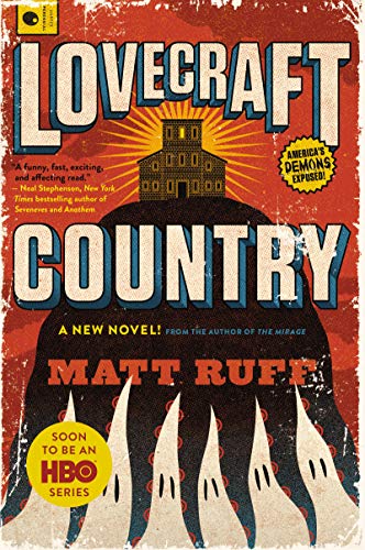 <i>Lovecraft Country</i> by Matt Ruff