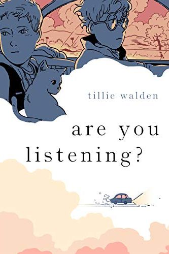 <i>Are You Listening?</i> by Tillie Walden