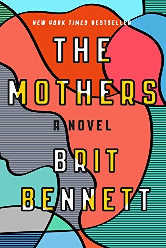 The Mothers: A Novel