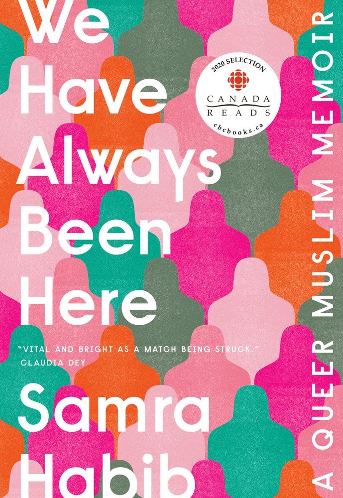 'We Have Always Been Here: A Queer Muslim Memoir' by Samra Habib