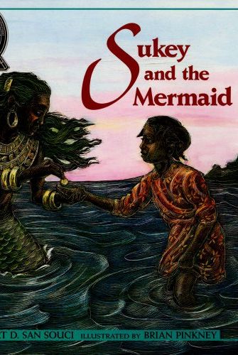 <i>Sukey and the Mermaid</i> by Robert D. San Souci