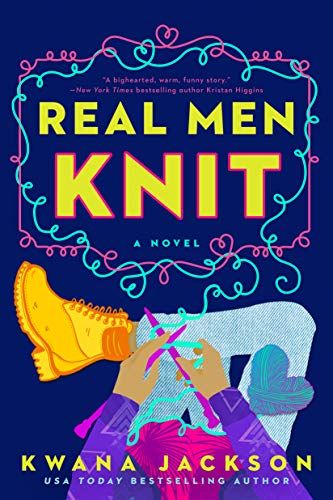 <i>Real Men Knit</i> by Kwana Jackson 