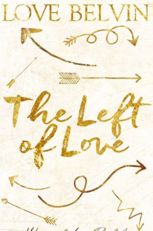 <i>The Left of Love</i> by Love Belvin