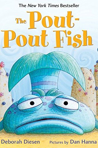 <i>The Pout-Pout Fish</i> by Deborah Diesen