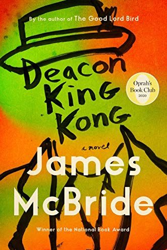 <i>Deacon King Kong,</i> by James McBride