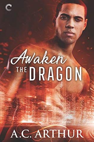 Awaken the Dragon</i> by A.C. Arthur