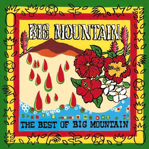 "Baby, I Love Your Way" by Big Mountain