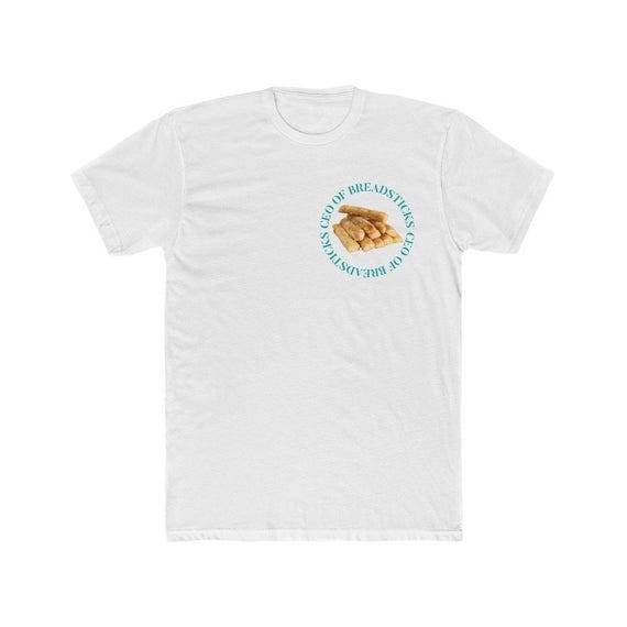 CEO of Breadsticks Shirt