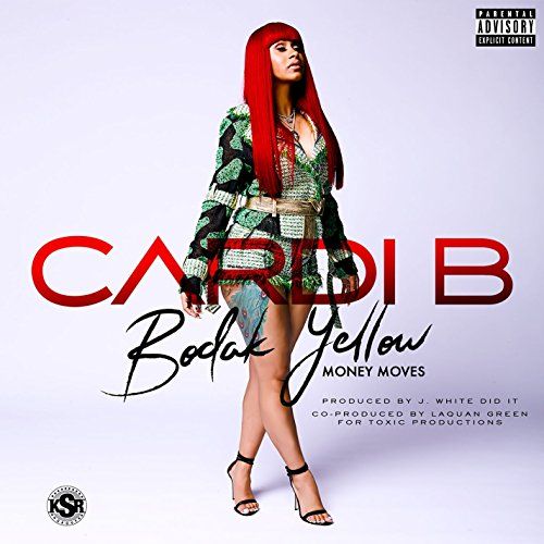 "Bodak Yellow," by Cardi B