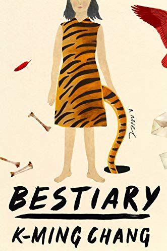 <i>Bestiary</i> by K-Ming Chang