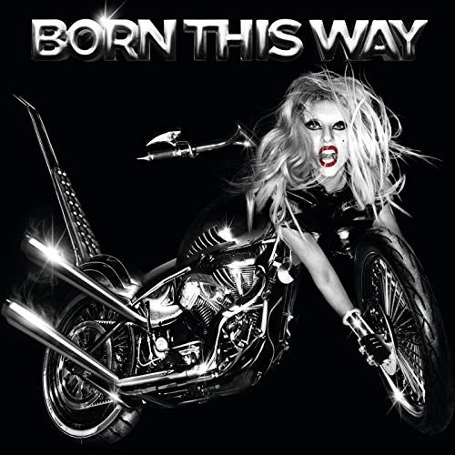 "Born This Way" by Lady Gaga