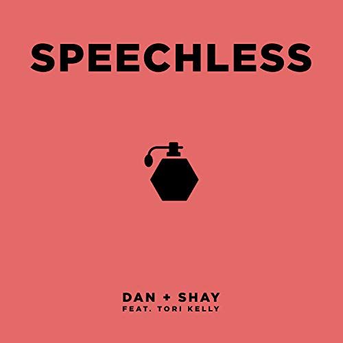 "Speechless" by Dan + Shay feat. Tori Kelly