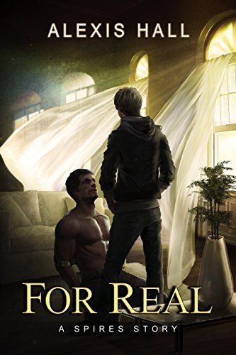 <i>For Real</i> by Alexis Hall