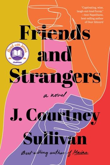 'Friends and Strangers' by J. Courtney Sullivan