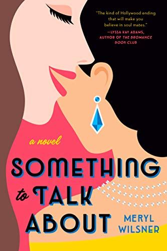"Something to Talk About" by Meryl Wilsner