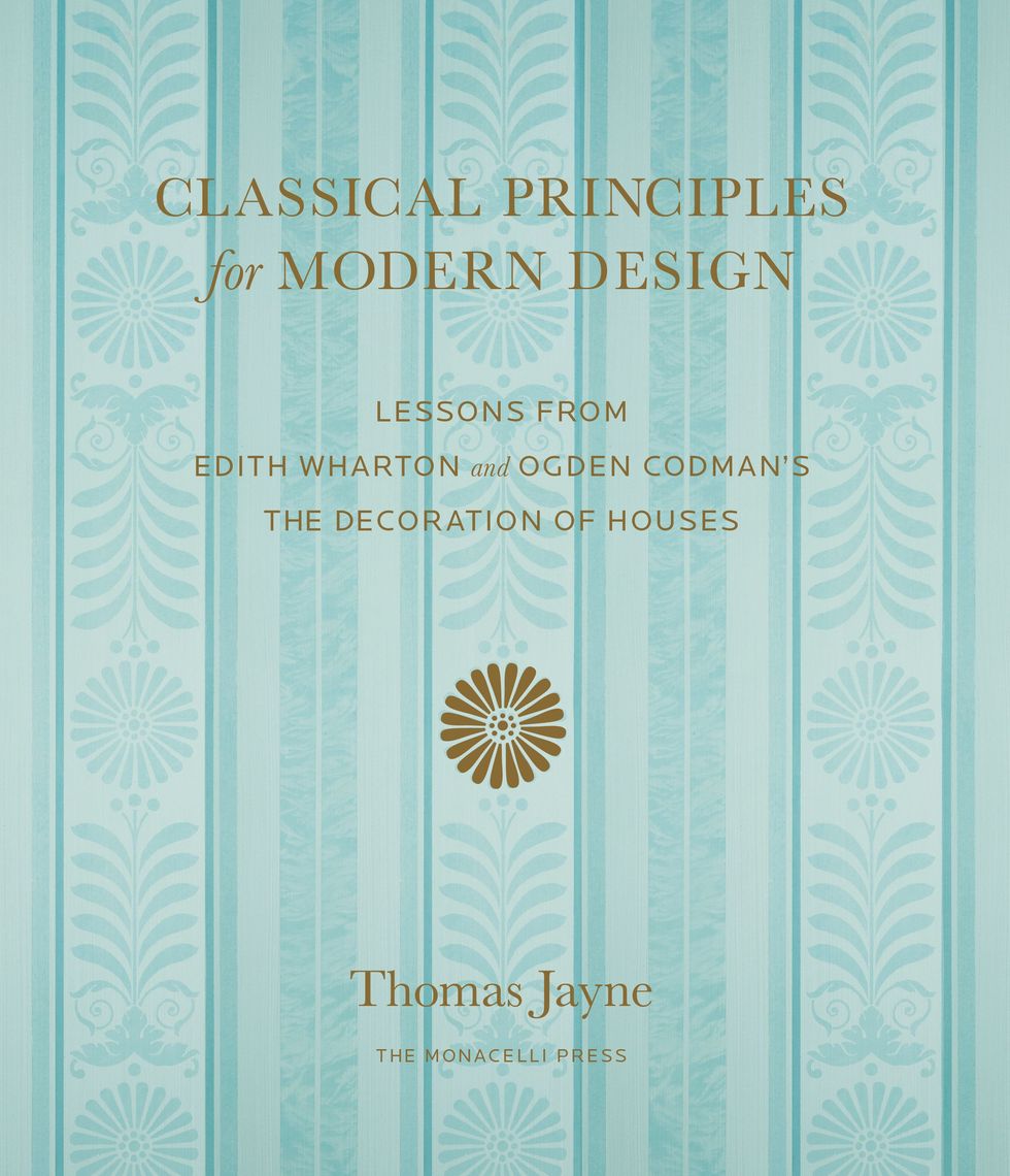 Classical Principles for Modern Design: Lessons from Edith Wharton and Ogden Codman's The Decoration of Houses