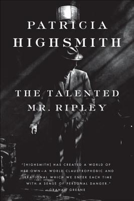 The Talented Mr. Ripley by Patricia Highsmith The Talented Mr. Ripley by Patricia Highsmith