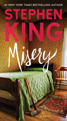 Misery by Stephen King Misery by Stephen King