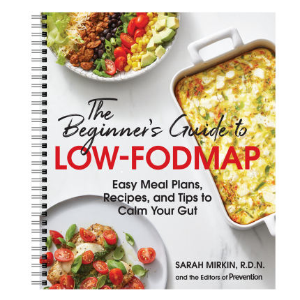 The Beginner's Guide to Low-FODMAP: Easy Meal Plans, Recipes, and Tips to Calm Your Gut
