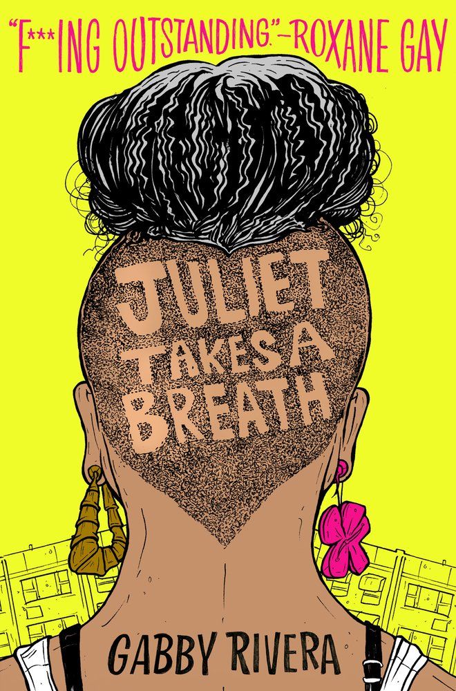 'Juliet Takes a Breath' by Gabby Rivera
