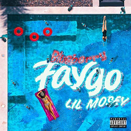 "Blueberry Faygo" by Lil Mosey