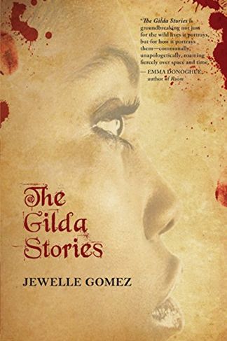 <i>The Gilda Stories</i> by Jewelle Gomez
