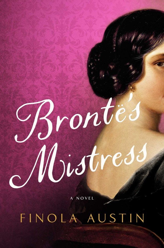 <i>Brontē's Mistress</i> by Finola Austin