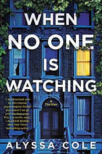 ‘When No One Is Watching’  by Alyssa Cole