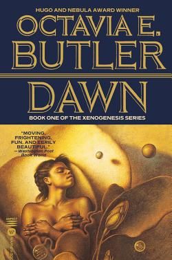 <i>Dawn</i>: Book #1 in the Xenogenesis Trilogy (1987)