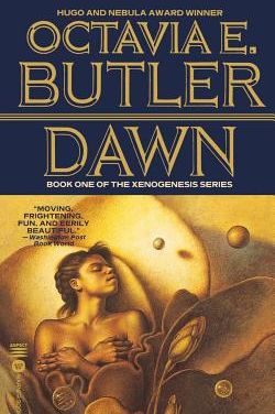 <i>Dawn</i>: Book #1 in the Xenogenesis Trilogy (1987)