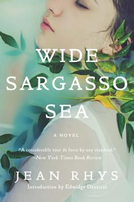 <em>Wide Sargasso Sea</em>, by Jean Rhys