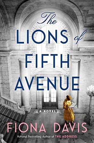 The Lions of Fifth Avenue: A Novel