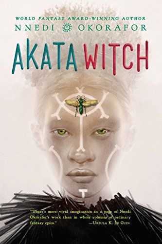 <i>Akata Witch</i> Nnedi Okorafor