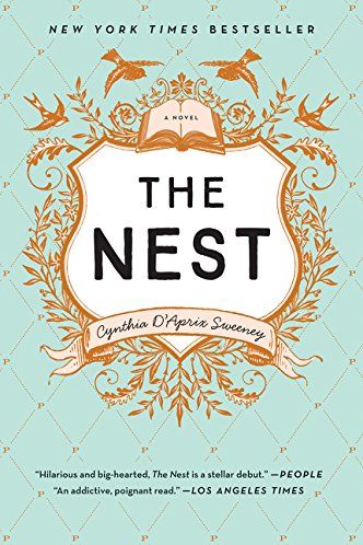 <i>The Nest</i> by Cynthia D'Aprix Sweeney