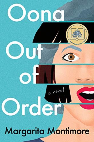 <i>Oona Out of Order</i> by Margarita Montimore