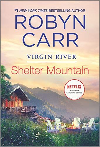 Shelter Mountain: Book 2 of Virgin River series (A Virgin River Novel)