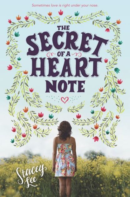 'The Secret of a Heart Note' by Stacey Lee