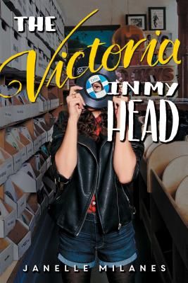 'The Victoria in My Head' by Janelle Milanes