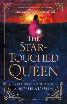 'The Star-Touched Queen' by Roshani Chokshi 
