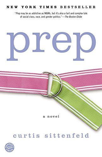 'Prep' by Curtis Sittenfeld
