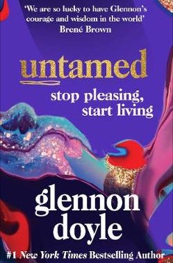Untamed - Glennon Doyle Untamed - Glennon Doyle