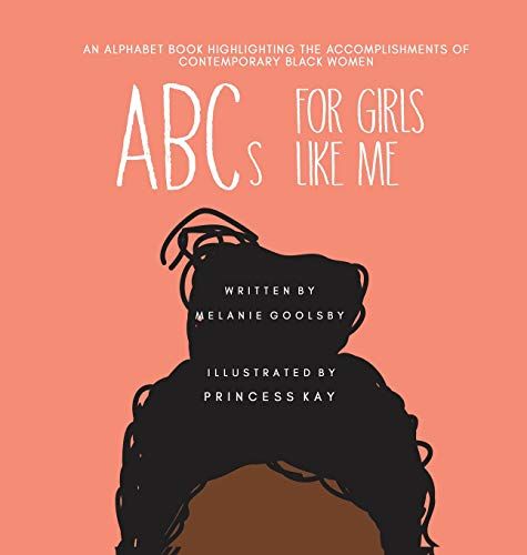ABCs for Girls Like Me by Melanie Goolsby