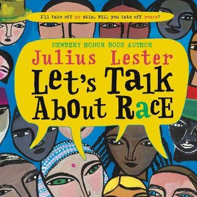 Let's Talk About Race by Julius Lester